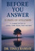 Book 2: Before You Answer: A 21-Days of Stillness by Tina J. Ramsay