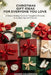 Christmas Gift Ideas for Everyone You Love: A Simple Holiday Guide to Thoughtful Presents by Budget, Age and Interest by Asher Colebrook