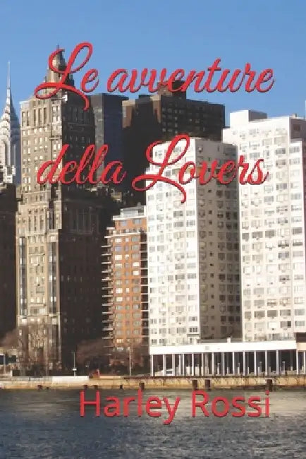 Le avventure della Lovers by Harley Rossi