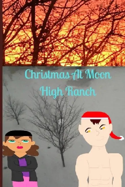 Christmas At Moon High Ranch by Violet Ofcourse