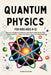 Quantum Physics for Kids Ages 8-12: Discover Simple Experiments and Fun Explanations That Make Particles, Atoms and Energy Easy to Understand by Jordan Rayfield