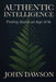 Authentic Intelligence: Finding God in an Age of AI by John Dawson