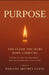 Purpose: The Flame You Were Born Carrying by Mariana Arithra Nahal
