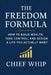 The Freedom Formula by Chief Whip