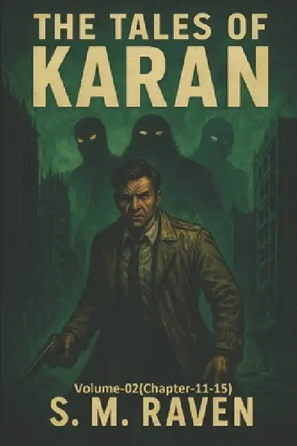 The Tales of Karan(Vol.2): A Detective Adventure story. by Sayan Mondal, S. M. Raven