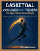 Basketbal Verhalen Voor Tieners: Op Weg Naar Grootheid, Inspirerende Verhalen Over Moed Op Het Veld by Bittle McJohnson