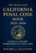The Made Easy California Penal Code Book 2025 - 2026: Simplified Explanations of California Criminal Laws and Legal Procedures by Rachel J Sullivan