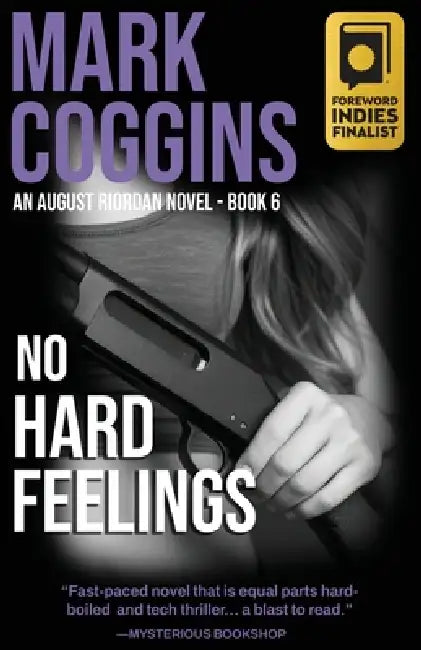 No Hard Feelings by Mark Coggins