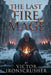 The Last Fire Mage: Englische Lektüre für die Mittelstufe (Niveau B1-B2) Englisch verbessern mit Geschichten by Victor Ironscrusher