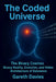 The Coded Universe: The Binary Cosmos by Gareth Davies