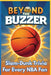 Beyond the Buzzer: Slam-Dunk Trivia for Every NBA Fan: A Fun and Challenging Collection of NBA Legends, Records, Rivalries, and Basketball Brain Tease by M. E. Quinn
