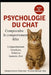 psychologie du chat: Comprendre le comportement félin by Élodie Martin
