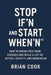 Stop If'n and Start When'n by Brian Cook