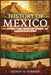 History of Mexico: Pre-Columbian origins, colonial rule, revolution, and twentieth-century change by Sidney K. Torbert