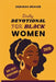 Daily Devotional for Black Women 2026: (365 days devotional) by Deborah Weaver