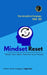 Mindset Reset: Reset Your Mind, Restart Your Future.. by Kirankumar Galagali