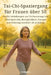 Tai-Chi-Spaziergang für Frauen über 50: Sanfte Gehübungen zur Verbesserung von Gleichgewicht, Beweglichkeit, Energie und Gelenkgesundheit ab 50 Jahren by Aria Sagewood