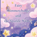 Fairy Shimmerchange And The Sparkle Wishes