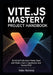 Vite.js Mastery Project Handbook: Building Production Ready Apps with React, Vue 3, TypeScript, and Native ESM by Keke Norrena