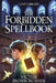 The Forbıdden Spellbook: Englisch lernen für Erwachsene & Jugendliche: Spannender Graded Reader auf Niveau A1-A2 zur einfachen Wortschatzerweiter by Victor Ironscrusher