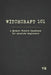Witchcraft 101: A Modern Witch's Handbook for Absolute Beginners by Karl Blackthorn, Vivian Lorem
