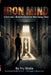 Iron Mind: A Survival + Rebirth Guide for Men Doing Time by Tru M. Wells, Tru Wells
