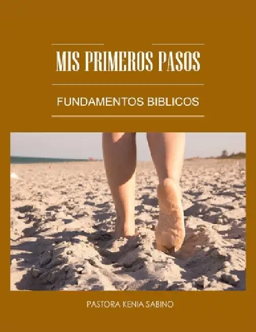 Mis primeros pasos by Kenia Sabino