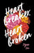 Heartbreaker, Heartbroken by Ziyan Liu