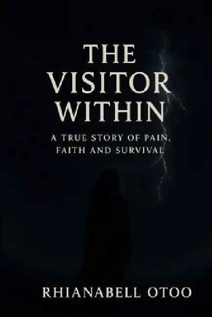 The Visitor Within by Rhianabell Akosah Otoo