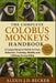 The Complete Colobus Monkeys Handbook: A Comprehensive Guide to Care, Behavior, Training, Health, and Lifelong Stewardship by Alexis J. D. Becker