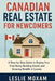 Canada real estate investing: A Step-by-Step Guide to Buying Your First Home, Building Credit, and Growing Wealth in Canada by Alice Schwartz, Leslie Moxam