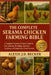 The Complete Serama Chicken Farming Bible: A Complete Serama Chicken Guide for Care, Raising, Breeding, Genetics, Training, and Long-Term Flock Succes by Alexis J. D. Becker