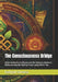 The Consciousness Bridge: When Institutions Collapse and the Universe Awakens: Rediscovering the Healing Power using Within You by Ashwini Ramachandra, Kadiyali Madhava Srivatsa
