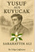 Yusuf aus Kuyucak by Tolga Çağlayan, Melike Melis, Rümeysa Afacan