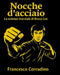 Nocche d'Acciaio - La Scienza Marziale di Bruce Lee by Francesco Corradino