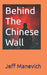 Behind The Chinese Wall by Jeff Manevich