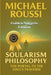 Soularism Philosophy: Golden Nuggets Edition: The Portal to Soul's Traverse by Michael Roussi
