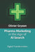 Pharma Marketing in the Age of AI Search: A Practical Playbook for Digital Transformation in Modern Pharma by Olivier Gryson