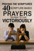 Praying the Scriptures 40 Scripture-Based Prayers to Pray to Live Victoriously by Lakella L. Davenport