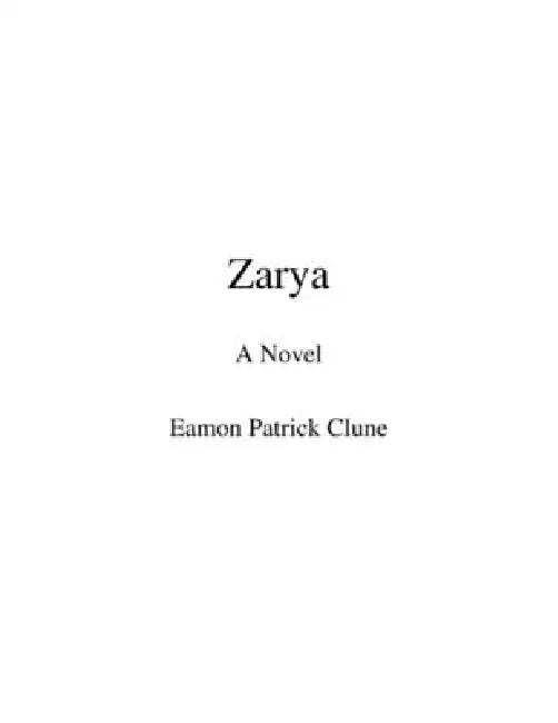 Zarya by Eamon Patrick Clune