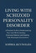 Living with Schizoid Personality Disorder: A Practical Guide to Understanding Your Inner World, Building Emotional Balance, and Creating Safe, Meaning by Sophia Reynolds