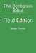 The Bentgrass Bible: Field Edition by Justin Moody