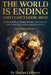 The World Is Ending and I Can't Look Away: Understanding Climate Anxiety, Eco-Trauma, and Collective Grief in a Burning World by Dorian Lamarre