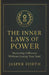 The Inner Laws of Power: Mastering Influence Without Losing your Soul by Jasper Forth