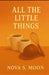 All the Little Things by Nova Moon