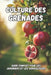 Culture des grenades: Un guide complet, de la sélection des variétés et de la plantation à l'entretien, la récolte et le stockage à long terme de la c by Svitana