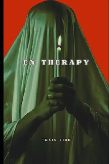 Ex Therapy: ways to ruin their peace by Toxic Vibe