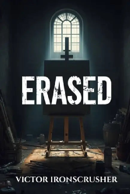 Erased: Lernkrimi Englisch (B2-C1): Ein spannender Thriller zum Englischlernen mit Wortschatz by Victor Ironscrusher
