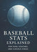 Baseball Stats Explained for Fans, Coaches, and Curious Minds: A Practical Breakdown of Analytics, Performance Indicators, and Decision-Making Tools by Corey Graham Graham