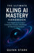 The Ultimate Kling AI Mastery Handbook: From Beginner to Expert: Cinematic Prompts, Workflows & Filmmaking Systems by Quinn Stark